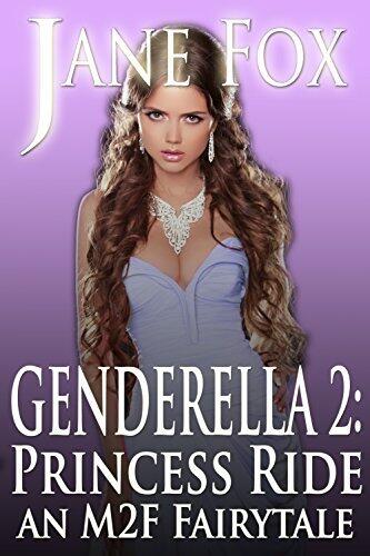Genderella 2: Princess Ride: An M2F Fairytale