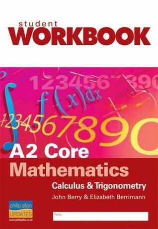 A2 Core Mathematics