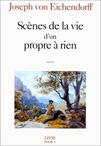 Scènes de la vie d'un propre-à-rien