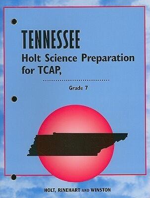 Science & Technology, Grade 7 Prep for Tcap: Holt Science & Technology [Short Course]