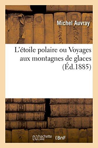 Voyages Aux Montagnes De Glaces