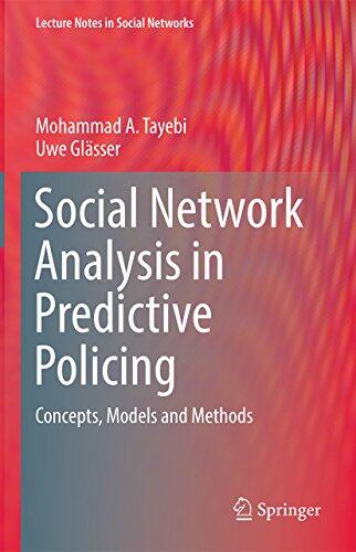 Social Network Analysis in Predictive Policing: Concepts, Models and Methods