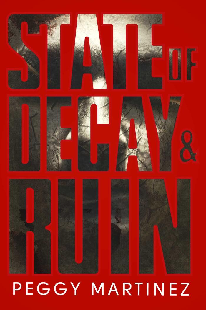 State of Decay and Ruin: State of Decay (Book One) and State of Ruin