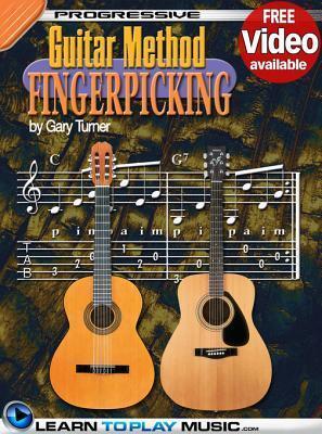 Fingerstyle Guitar Lessons for Beginners: Teach Yourself How to Play Guitar (Free Video Available)