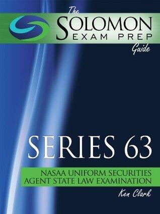Series 63 NASAA Uniform Securities Agent Law Examination
