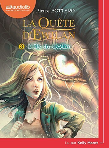 La Quete d'Ewilan 3 - l'Ile du Destin