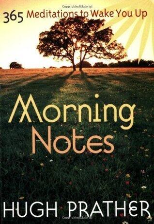Morning Notes: 365 Meditations to Wake You Up (Spiritually Inspiring Book, Affirmations, Wisdom, Better Life)