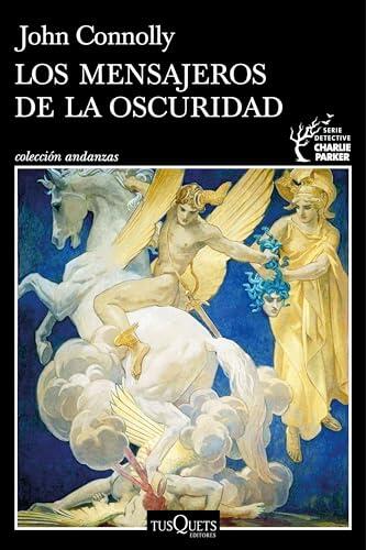Los mensajeros de la oscuridad