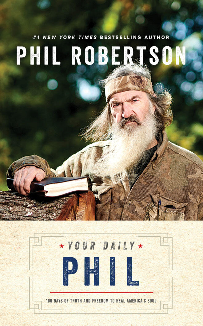 Your Daily Phil: 100 Days of Truth and Freedom to Heal America's Soul