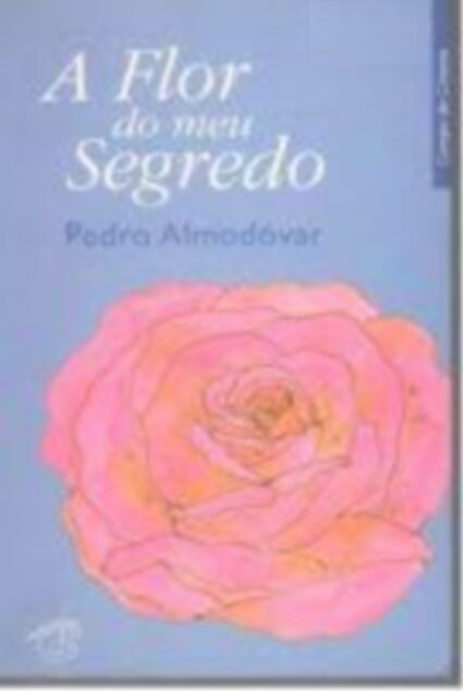 A Flor do Meu Segredo