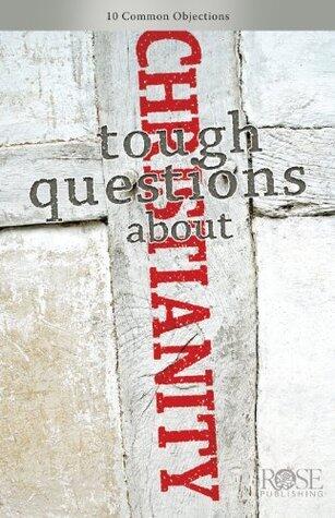 Tough Questions About Christianity