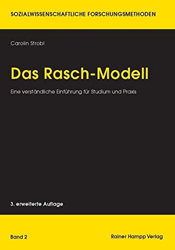 Das Rasch-Modell: Eine Verstandliche Einfuhrung Fur Studium Und PRAXIS