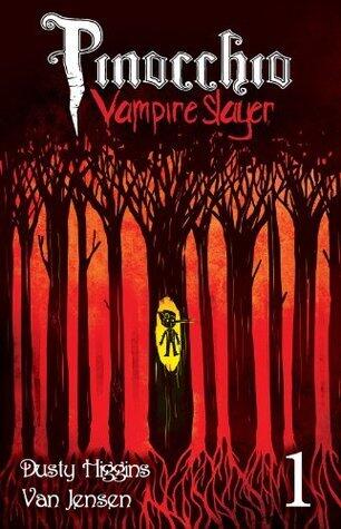 Pinocchio, Vampire Slayer Vol. 1