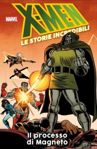 X-Men Le storie incredibili: Il processo di Magneto