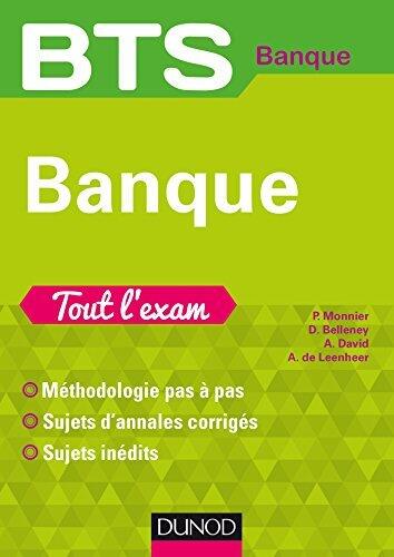 BTS Banque - Tout l'exam : Tout l'exam (Tout l exam)