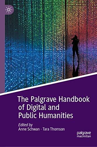 The Palgrave Handbook of Digital and Public Humanities