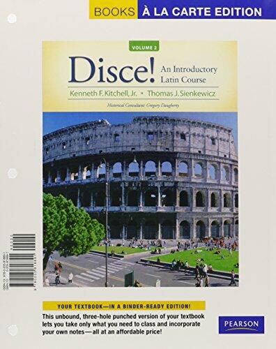 Disce! An Introductory Latin Course, Volume II [with MyLatinLab Multi-Semester Access + eText Access Code]