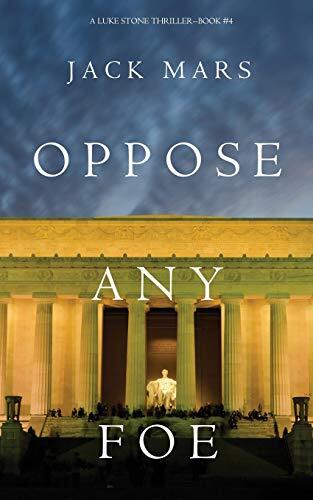 Oppose Any Foe