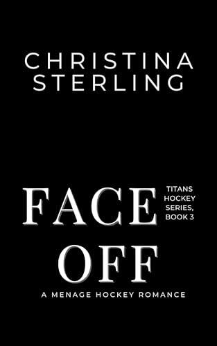 Face Off: A Menage Hockey Romance