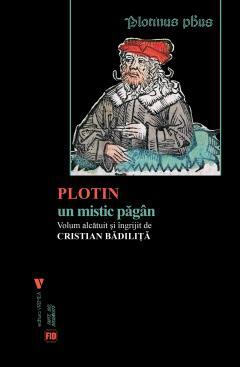 Plotin - un mistic păgân