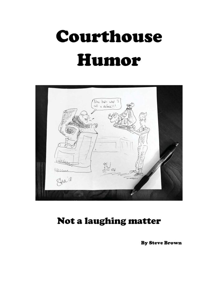 Courthouse Humor: Not a laughing matter