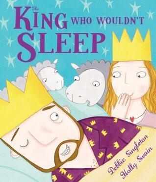 The King Who Wouldn't Sleep (Andersen Press Picture Books