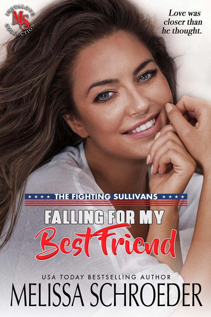 Falling for my Best Friend: A Friends to Lovers Romantic Comedy