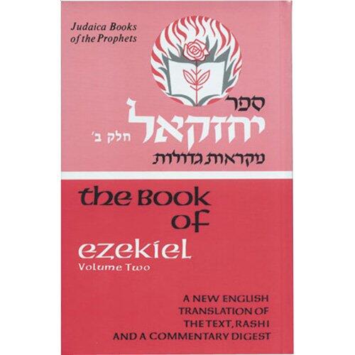 The Book of Ezekiel: A New English Translation of the Text, Rashi and a Commentary Digest