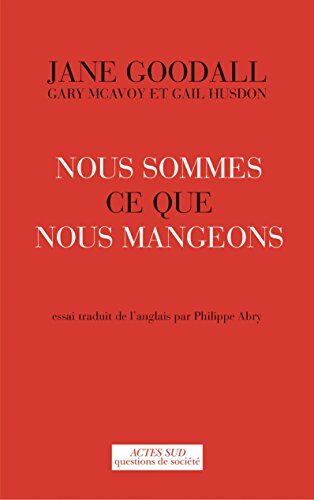 Nous sommes ce que nous mangeons