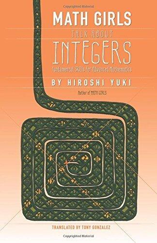 Math Girls Talk About Integers (Volume 2)