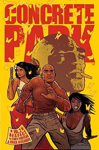 Concrete Park (Volume 2): R-E-S-P-E-C-T
