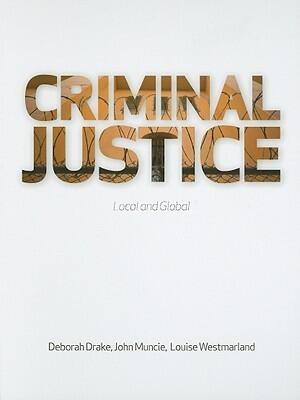 Criminal Justice: Local and Global
