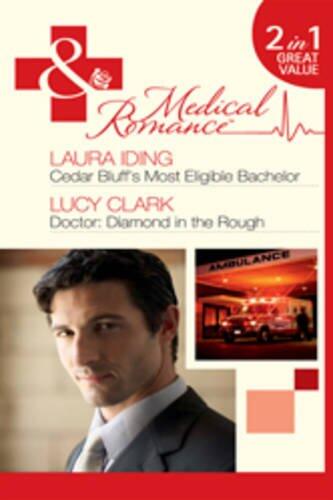 Cedar Bluff's Most Eligible Bachelor / Doctor: Diamond in the Rough