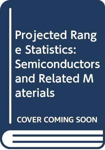 Projected Range Statistics: Semiconductors and Related Materials