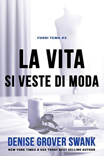 La Vita si Veste di Moda