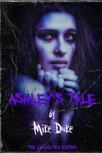 Ashley's Tale: The Collected Edition