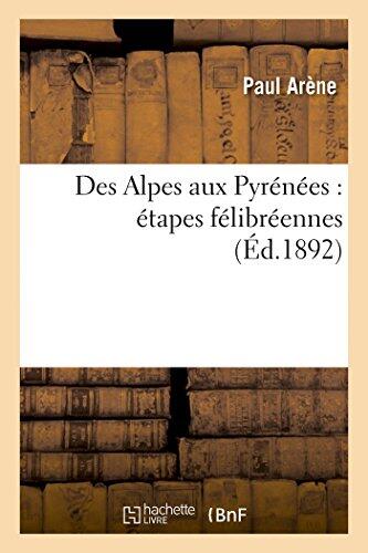 Des Alpes aux Pyrénées: étapes félibréennes
