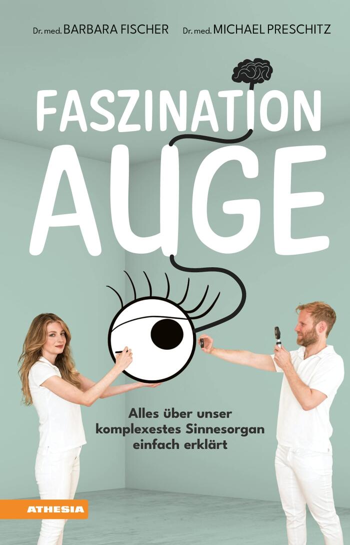 Faszination Auge: Alles über Unser Komplexestes Sinnesorgan Einfach Erklärt