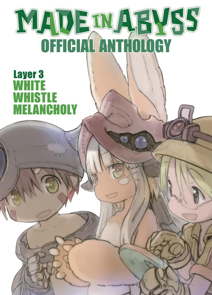 Made in Abyss Official Anthology (Layer 3): White Whistle Melancholy