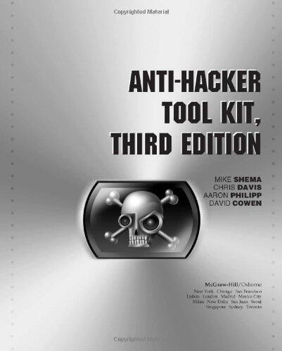 Anti-Hacker Tool Kit, Third Edition