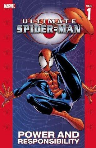 Ultimate Spider-Man Vol. 1: Power & Responsibility (Ultimate Spider-Man