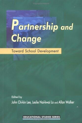 Partnership and Change: Toward School Development