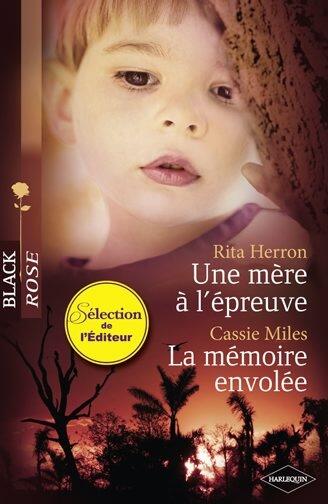 Une mère à l'épreuve - La mémoire envolée (Black Rose)