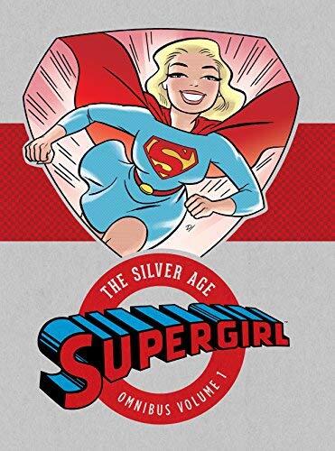 Supergirl: The Silver Age Omnibus v1 by Various