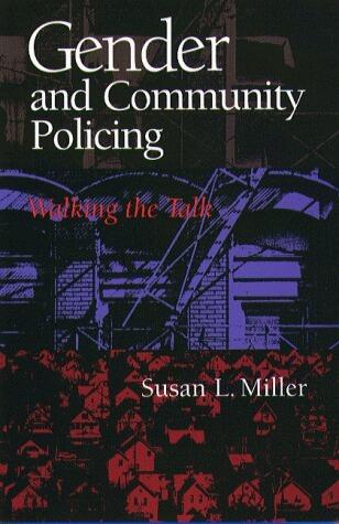 Gender And Community Policing: Walking the Talk