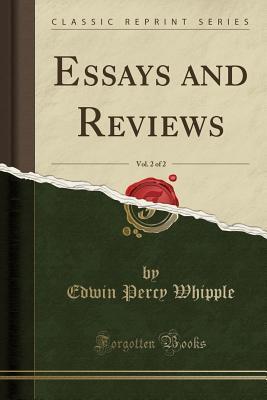 Essays and Reviews, Vol. 2 of 2