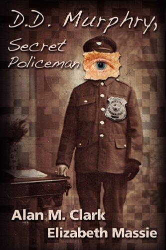 D.D. Murphry: Secret Policeman