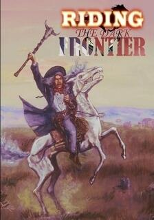 Riding the Dark Frontier