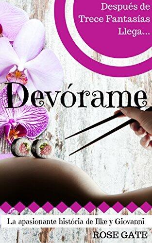 Devórame: Gio e Ilke 1ª parte
