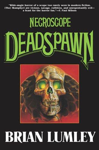 Necroscope (Volume V): Deadspawn